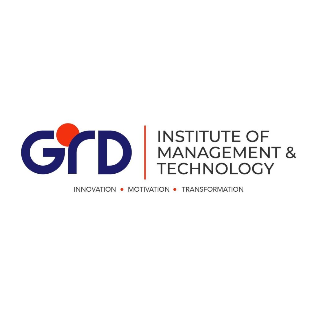GRD Institute Of Management & Technology